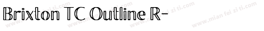 Brixton TC Outline R字体转换